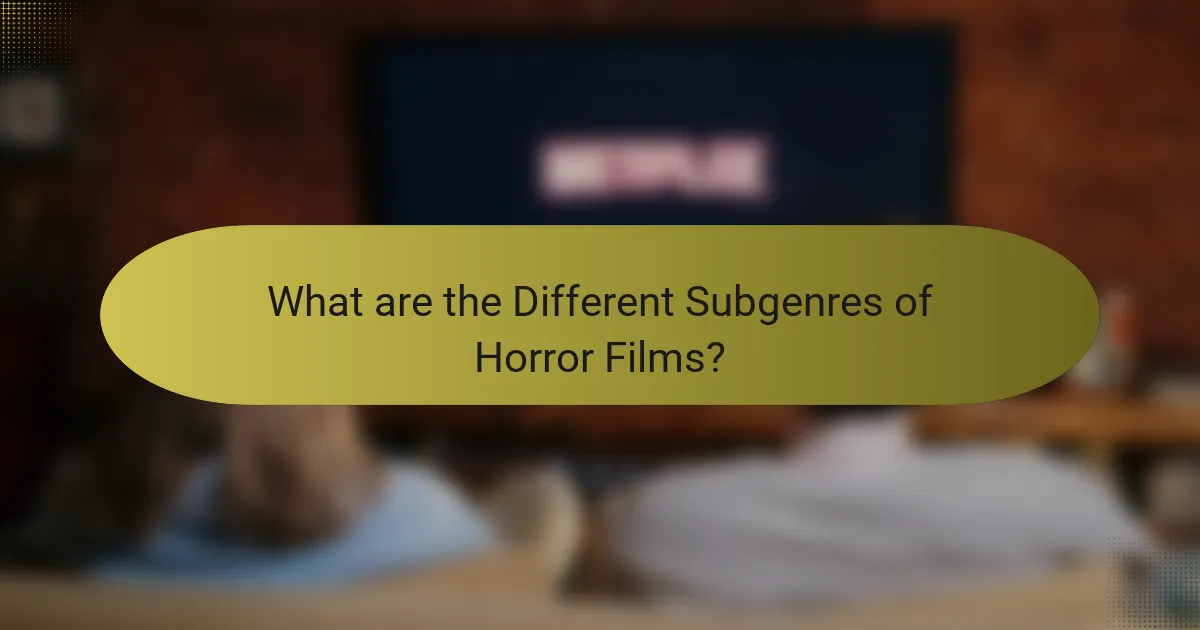 What are the Different Subgenres of Horror Films?