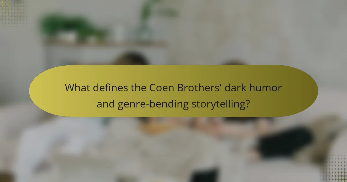 What defines the Coen Brothers' dark humor and genre-bending storytelling?