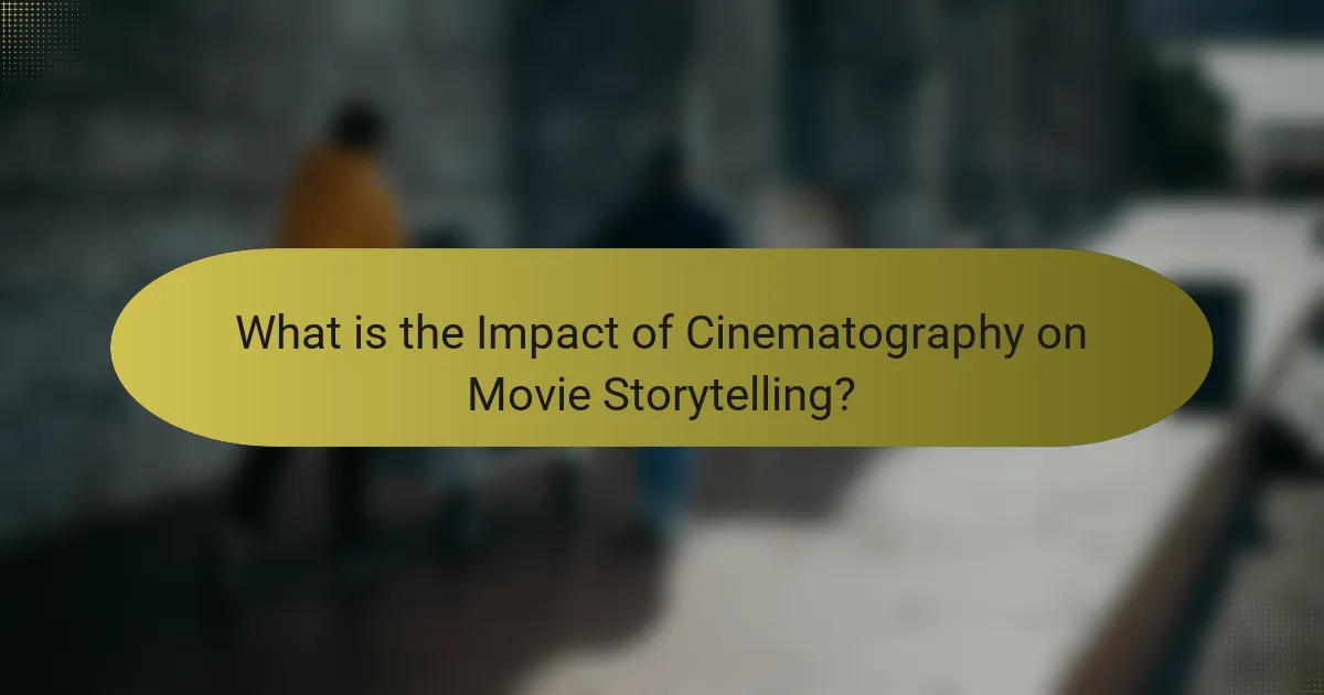What is the Impact of Cinematography on Movie Storytelling?